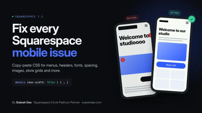 How to Fix Squarespace Mobile Issues: 18 Simple Copy-Paste CSS Fixes