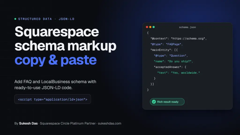 Squarespace schema markup JSON-LD for FAQ and LocalBusiness